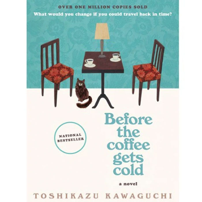 Good Books: Before the Coffee Gets Cold by Toshikazu Kawaguchi
