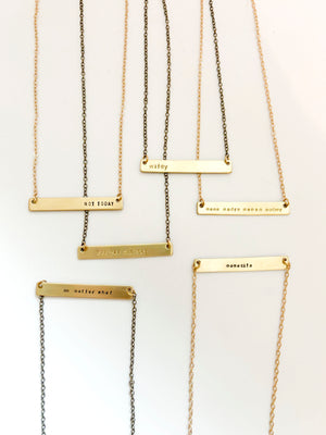 NOT TODAY, EFF YOU SEE KAY, mamacita, wifey, no matter what, mama madre maman mother BAR NECKLACES