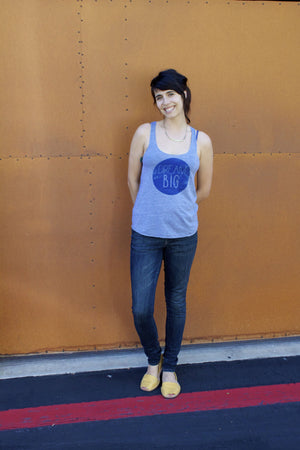 Dream Big Women's Razorback Tank, printed on American Apparel