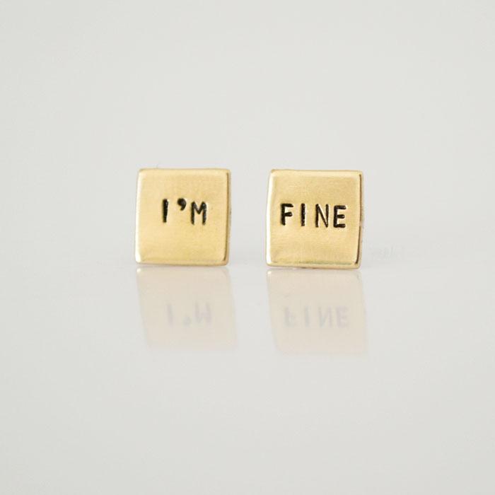 I'm FINE, Square Hand Stamped Earrings