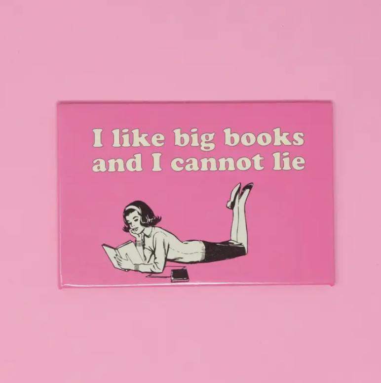 I like big books and I cannot lie, Magnet