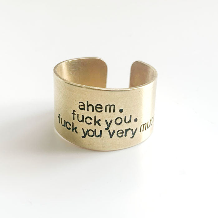 ahem. fuck you. fuck you very much, Hand Stamped brass ring